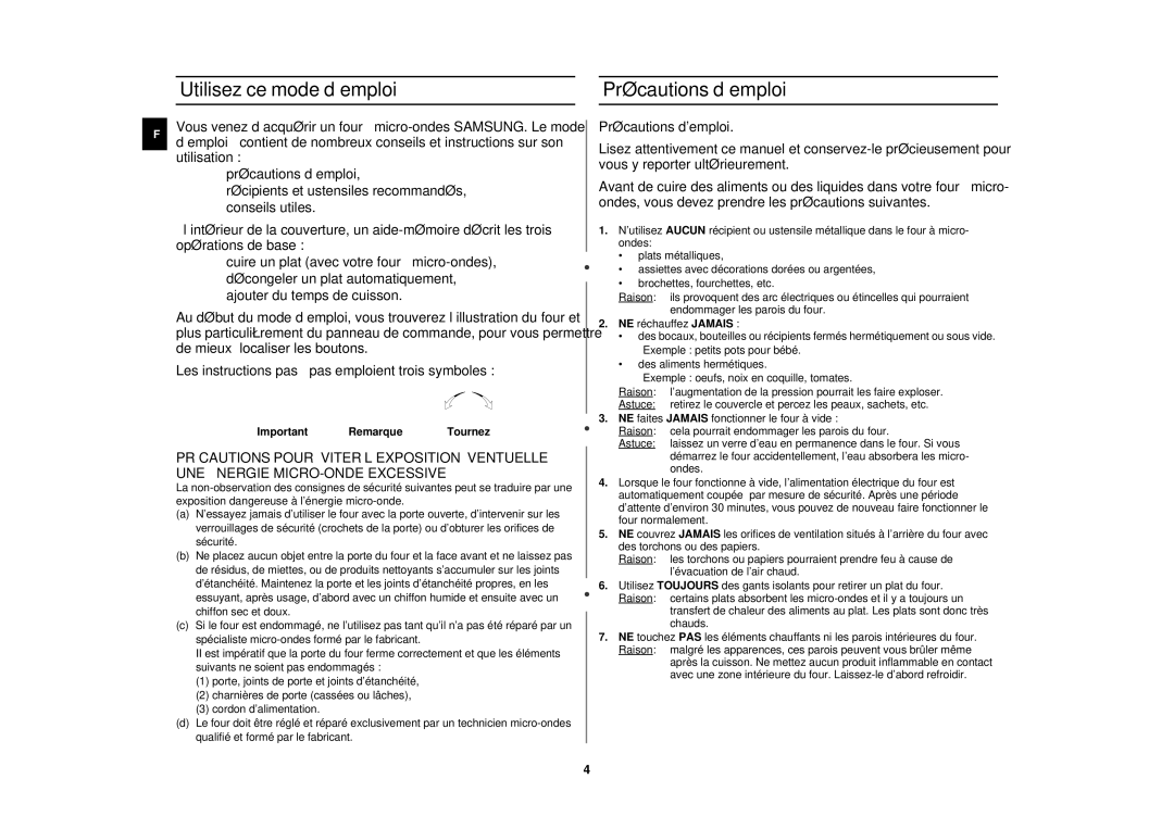 Samsung M1877N/XEF manual Utilisez ce mode d’emploi, Précautions d’emploi, Important Remarque Tournez 