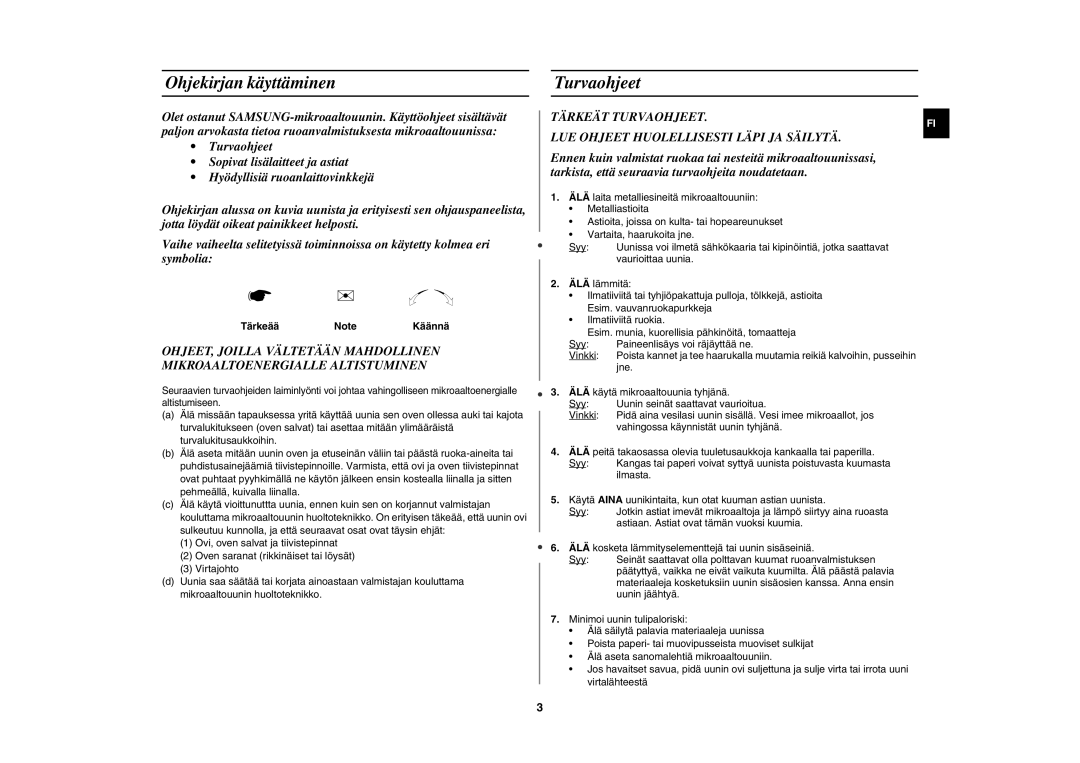 Samsung M187AST/XEE manual Ohjekirjan käyttäminen, Turvaohjeet, Tärkeää NoteKäännä 