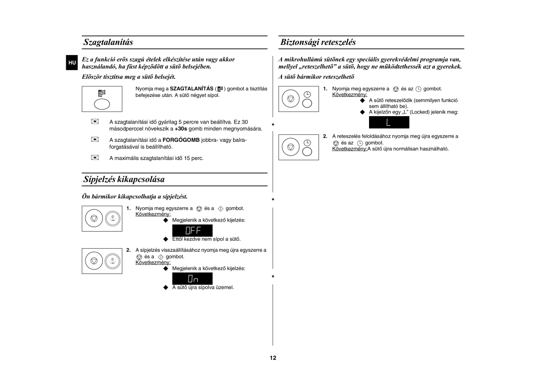 Samsung M187DN-1S/XEH Szagtalanítás Biztonsági reteszelés, Sípjelzés kikapcsolása, Befejezése után. a sütõ négyet sípol 