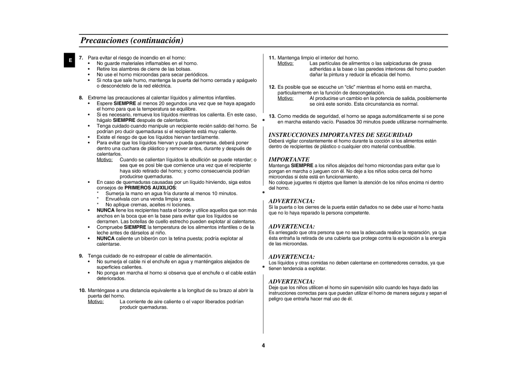 Samsung M187DN/XEC manual Precauciones continuación, Producir quemaduras, Dañar la pintura y reducir la eficacia del horno 