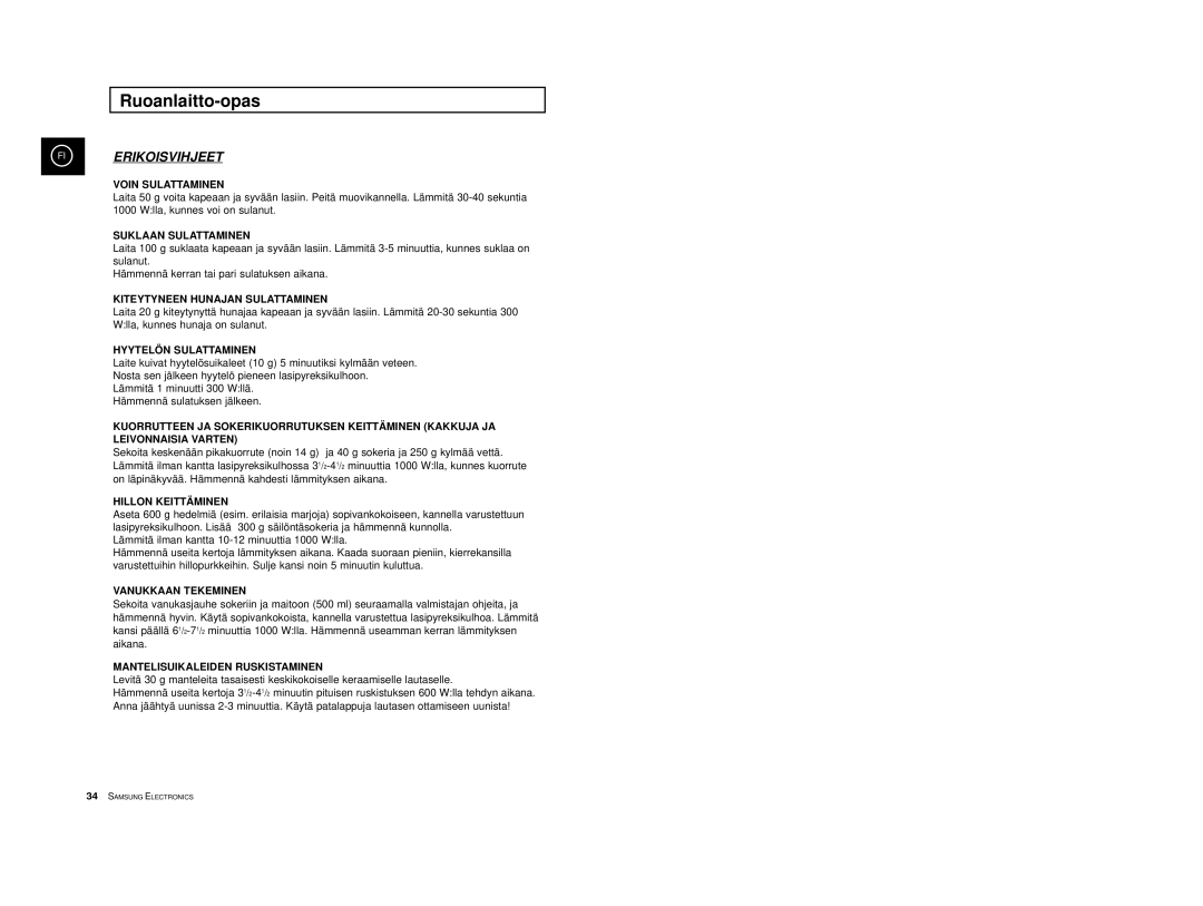 Samsung M1914, M1974 manual Fierikoisvihjeet, Voin Sulattaminen 