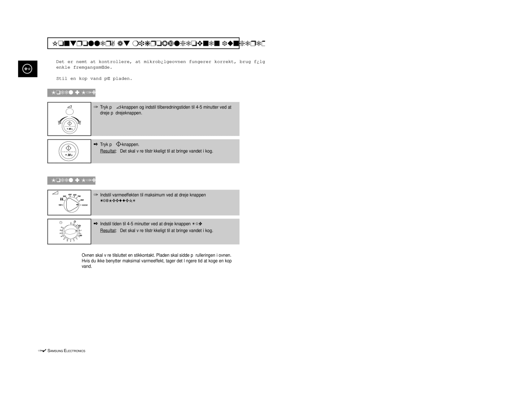 Samsung M1914, M1974 manual Kontroller, at mikrobølgeovnen fungerer korrekt, Enkle fremgangsmåde, Stil en kop vand på pladen 