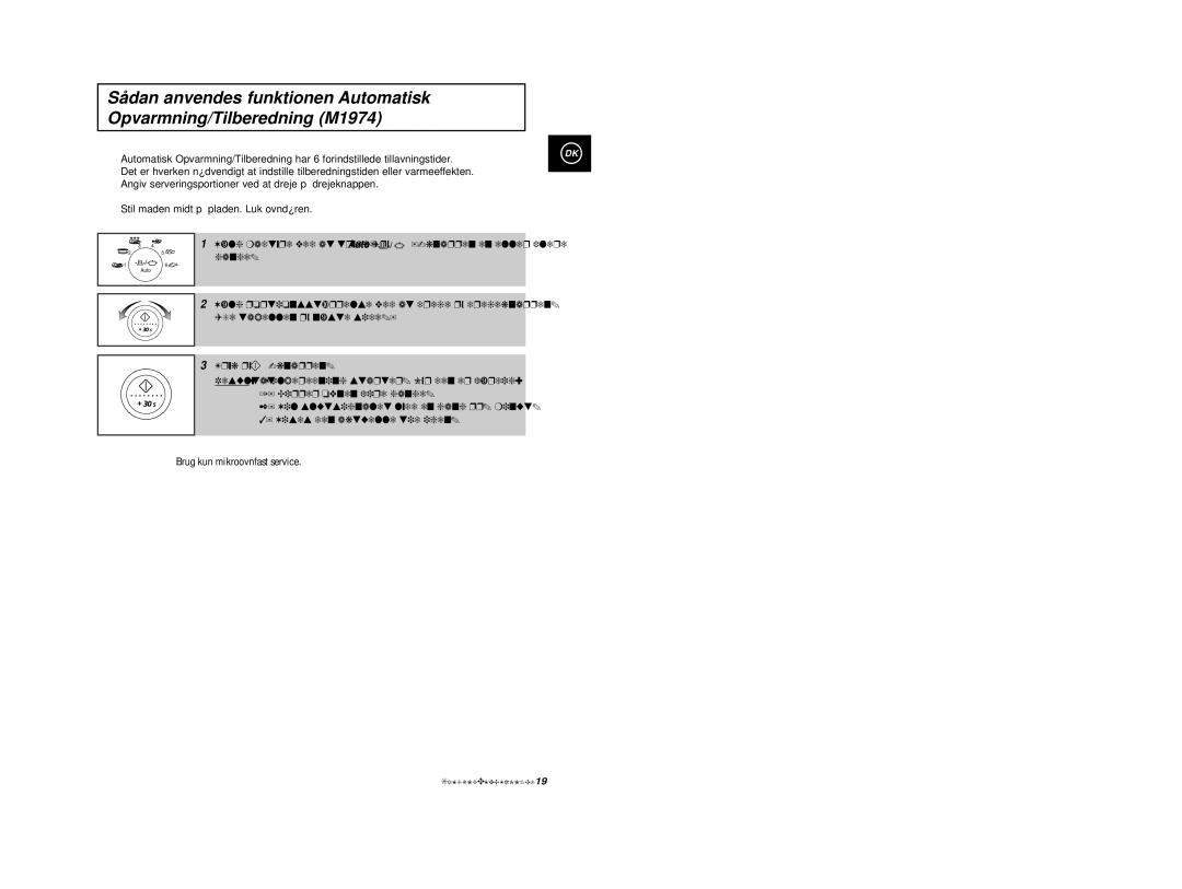 Samsung M1974, M1914 manual Stil maden midt på pladen. Luk ovndøren 