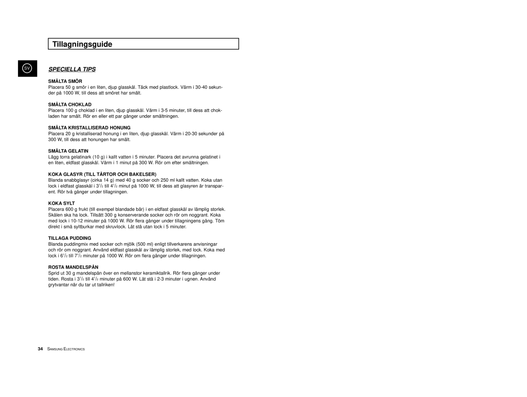 Samsung M1914, M1974 manual Speciella Tips, Smälta Smör 