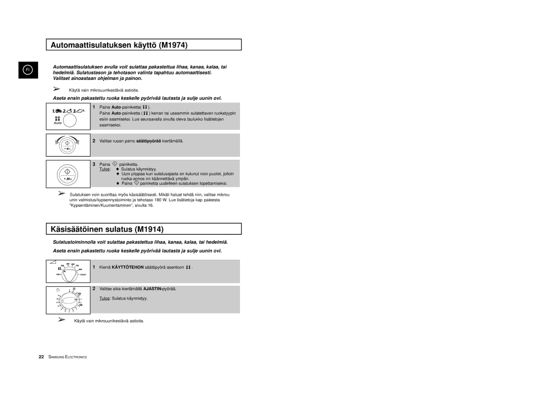 Samsung manual Automaattisulatuksen käyttö M1974, Käsisäätöinen sulatus M1914 