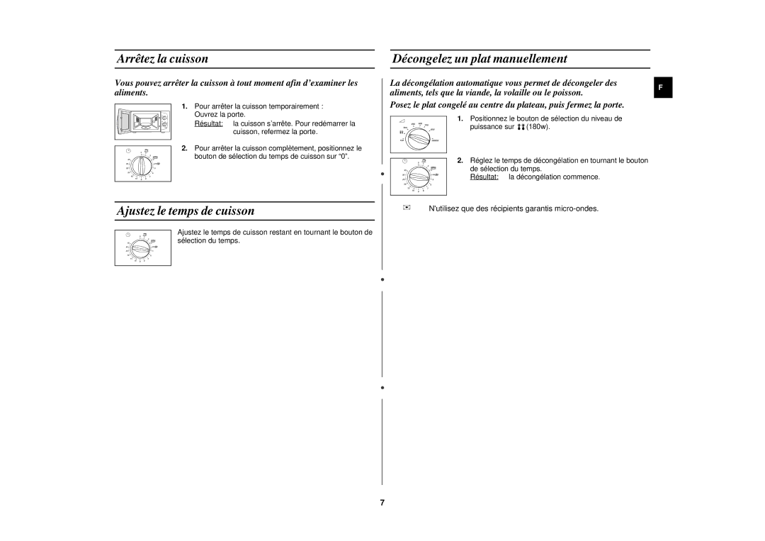 Samsung M191DN/XEF, M191DN-5/XEF manual Arrêtez la cuisson, Ajustez le temps de cuisson, Décongelez un plat manuellement 