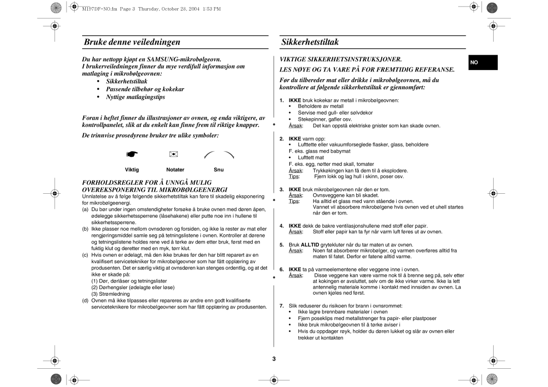 Samsung M197DF-5/XEE manual Bruke denne veiledningen, Sikkerhetstiltak, De trinnvise prosedyrene bruker tre ulike symboler 