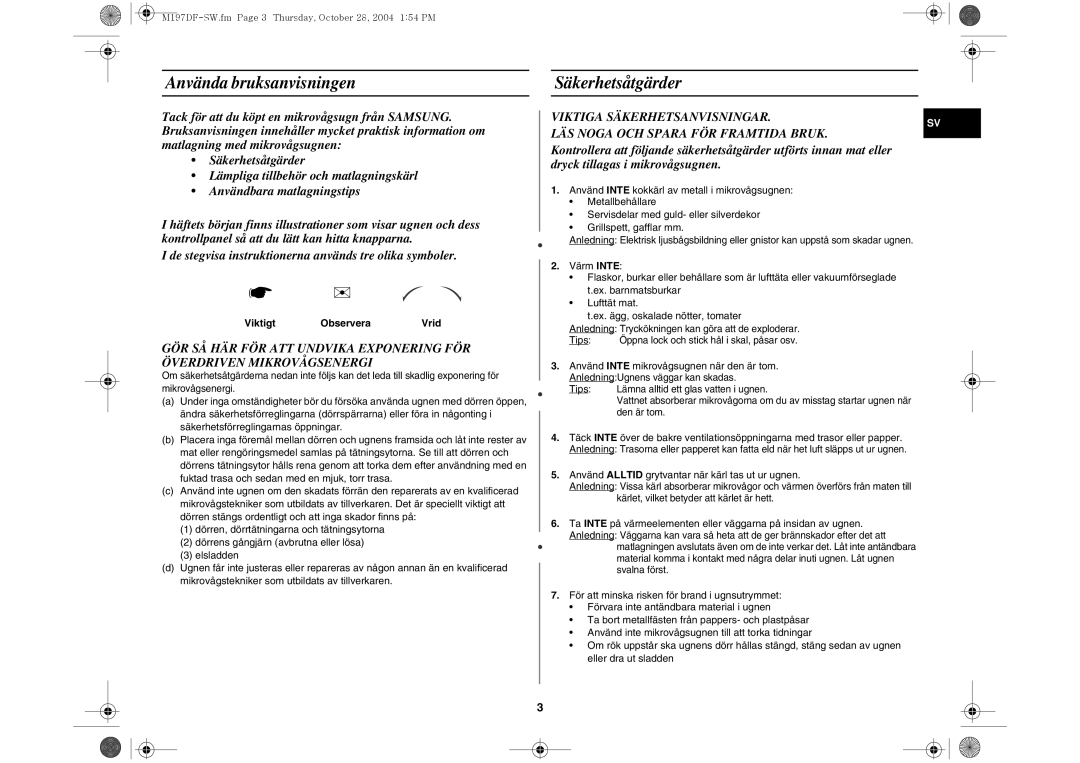 Samsung M197DF-5/XEE manual Använda bruksanvisningen, Säkerhetsåtgärder, Viktigt Observera Vrid 