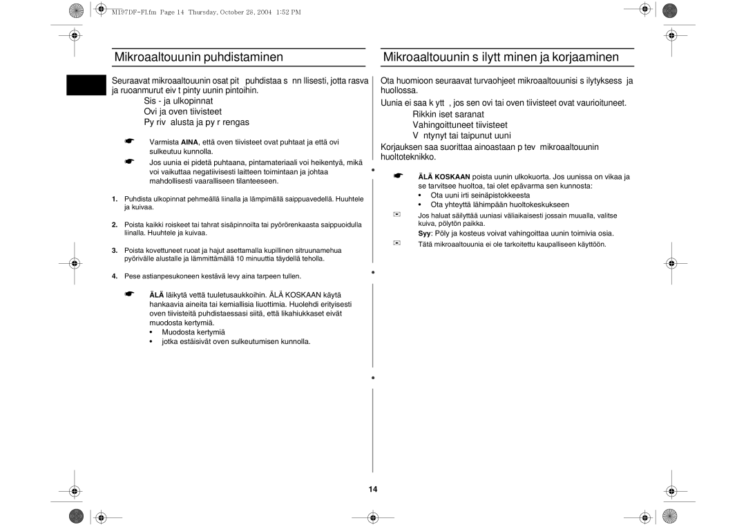 Samsung M197DF-5/XEE manual Mikroaaltouunin puhdistaminen, Mikroaaltouunin säilyttäminen ja korjaaminen 