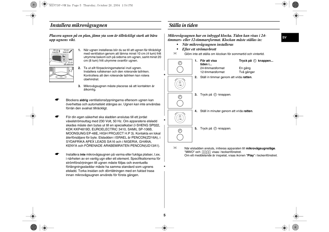 Samsung M197DF-5/XEE manual Installera mikrovågsugnen Ställa in tiden, Cm 8 tum fritt utrymme ovanför ugnen, Tiden 