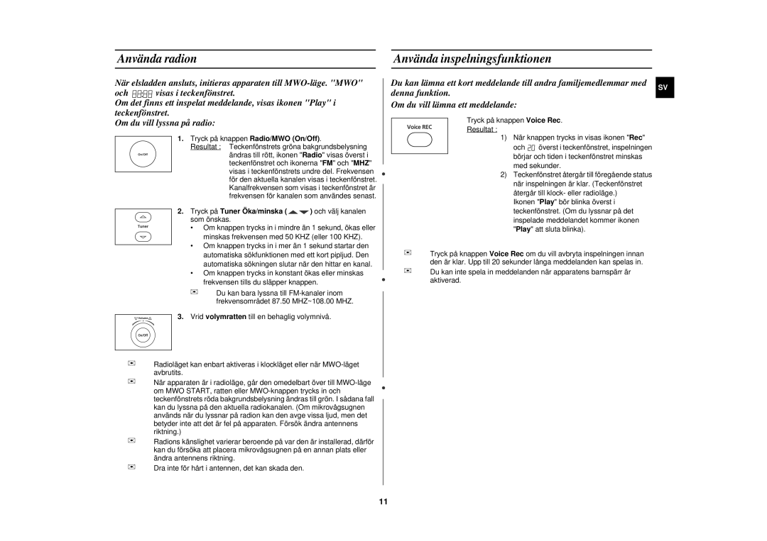 Samsung M197DF-5/XEE manual Använda radion Använda inspelningsfunktionen, Tryck på Tuner Öka/minska 