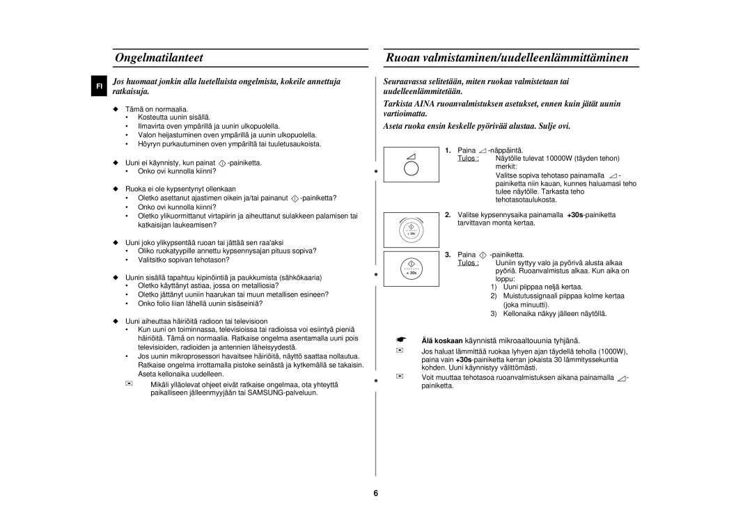 Samsung M197DF-5/XEE manual Ongelmatilanteet, Ruoan valmistaminen/uudelleenlämmittäminen 