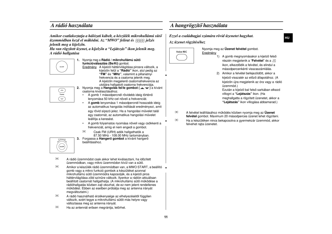 Samsung M197DF/XEH, M197DF-5/XEH manual Rádió használata, Hangrögzítő használata, Nyomja meg a Hangolás fel/le gombot 