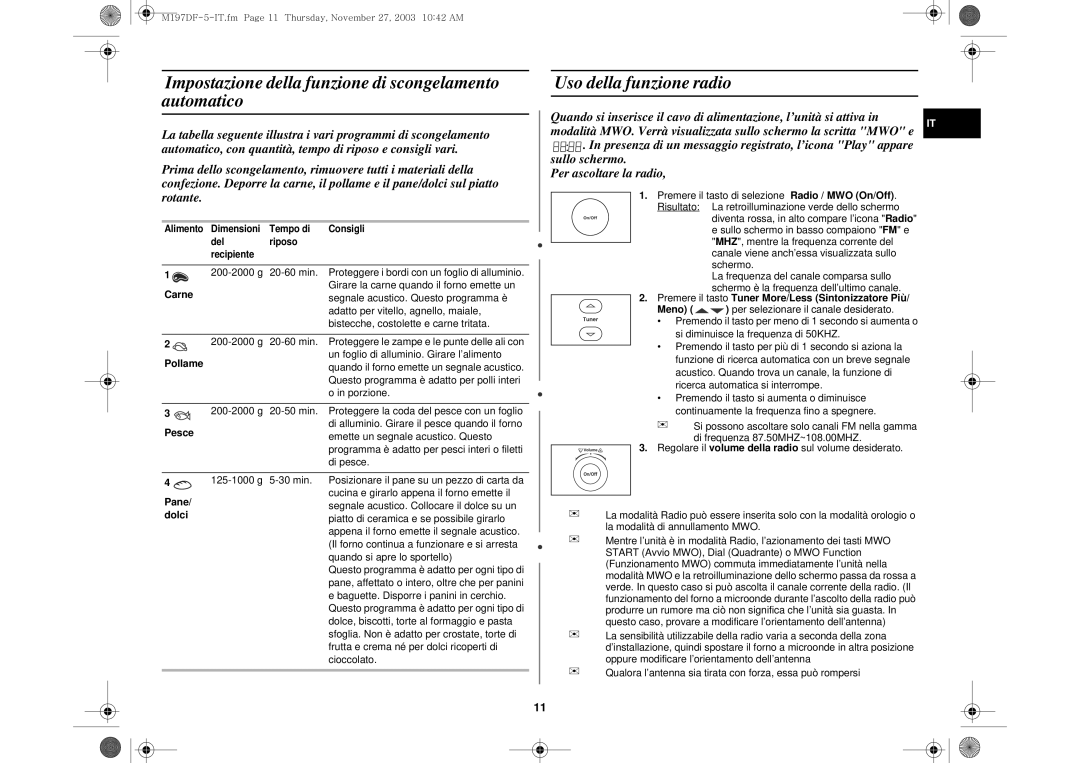 Samsung M197DF-5/XET, M197DF/XET manual Impostazione della funzione di scongelamento automatico, Uso della funzione radio 