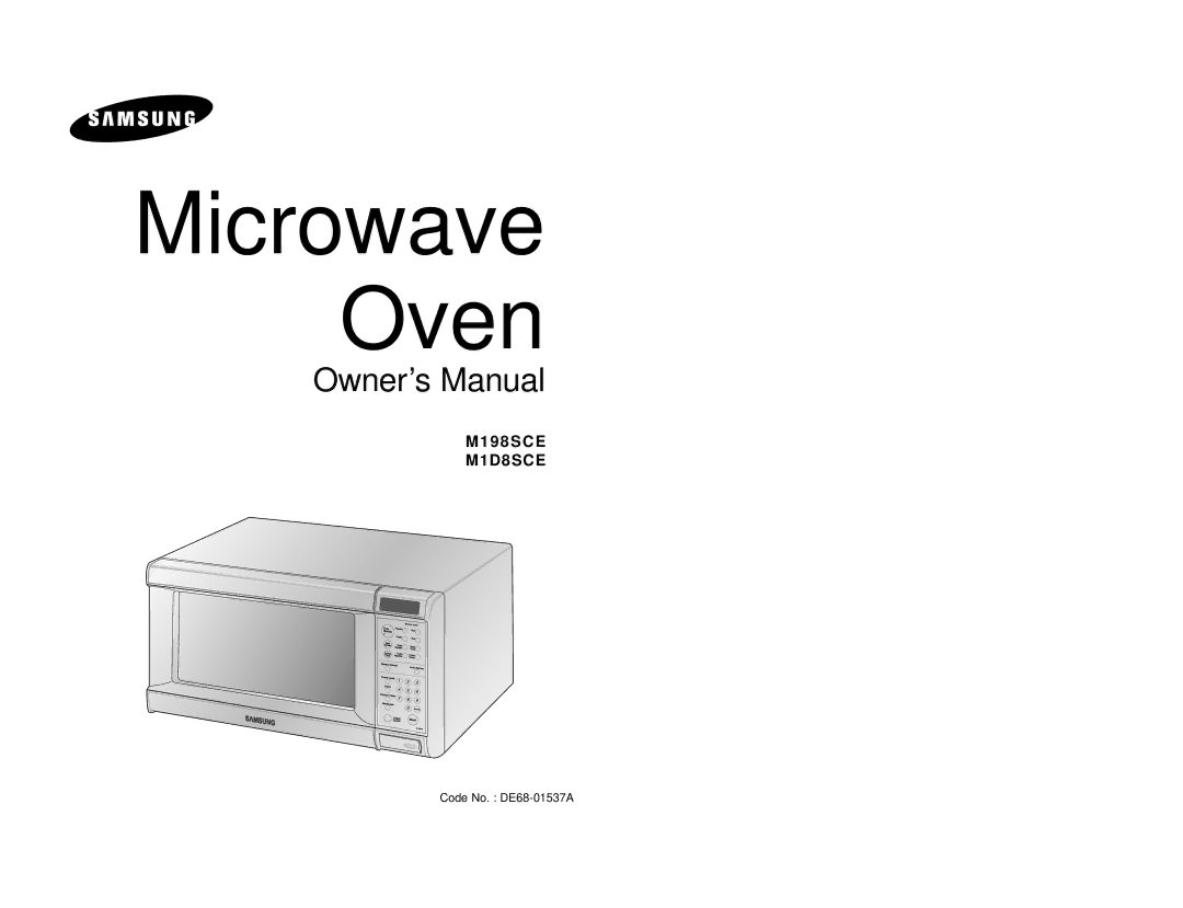 Samsung M1D8SCE, M198SCE owner manual Microwave Oven 