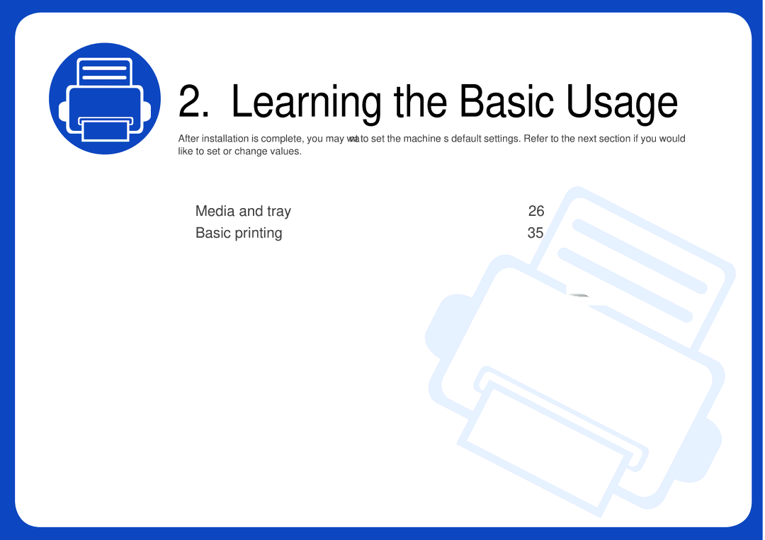 Samsung M202x manual Learning the Basic Usage 