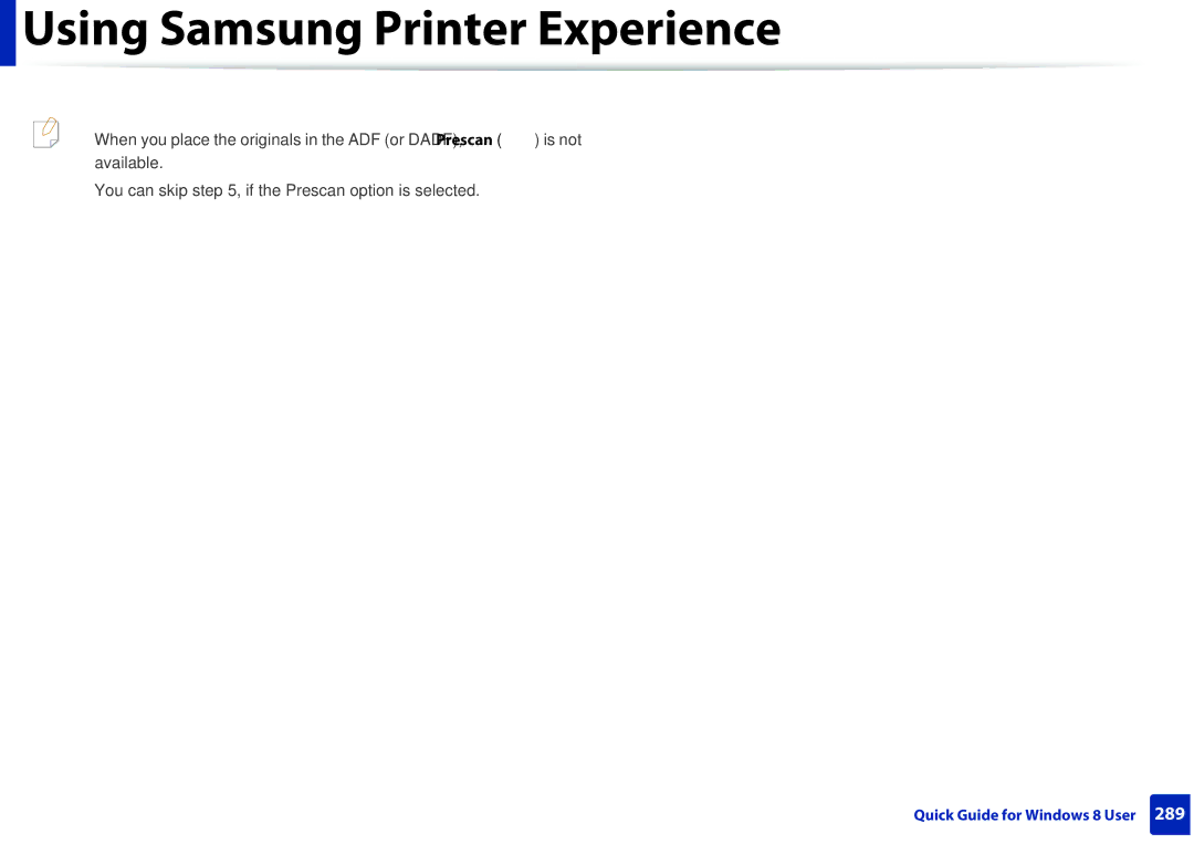 Samsung M207x manual Using Samsung Printer Experience 