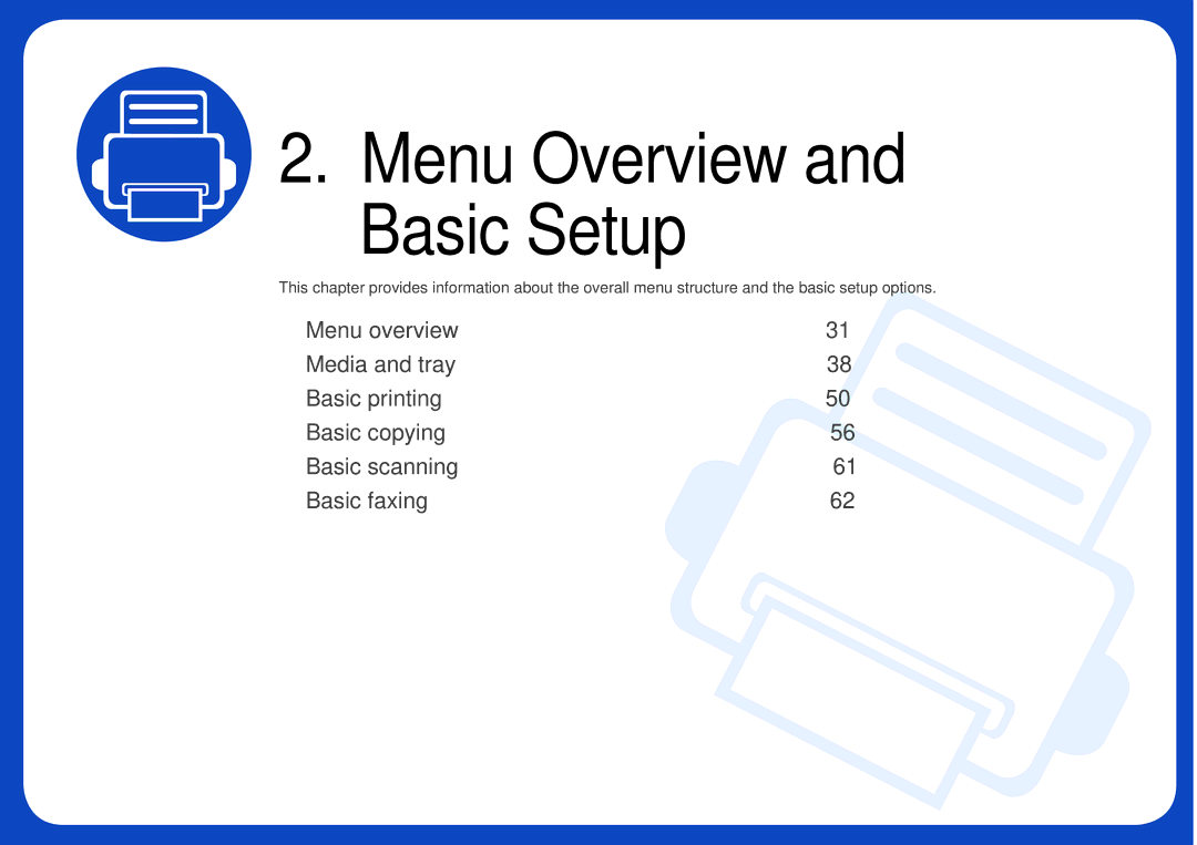 Samsung M207x manual Menu Overview and Basic Setup 