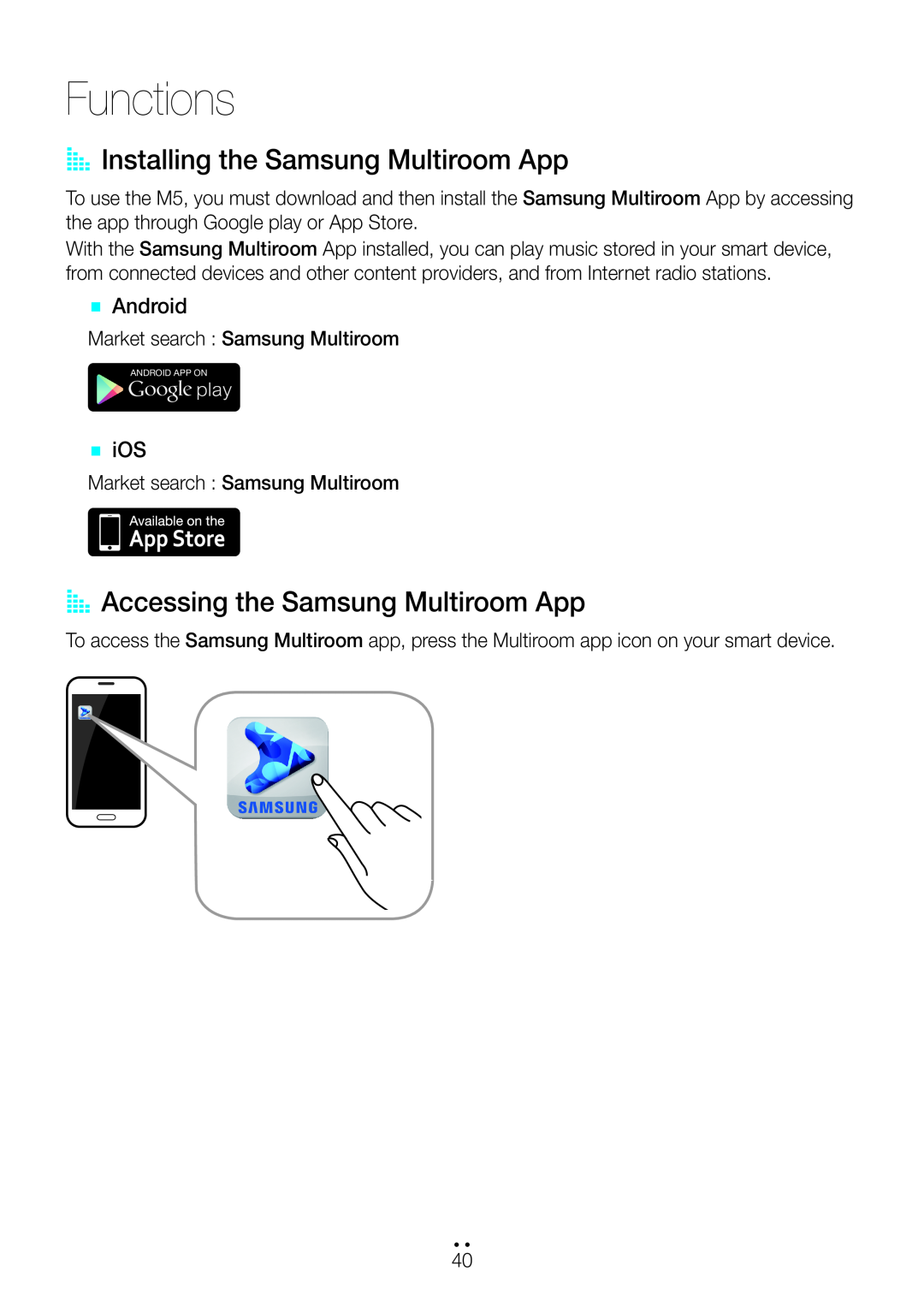 Samsung M5 Functions, AA Installing the Samsung Multiroom App, AA Accessing the Samsung Multiroom App, `` Android, `` iOS 