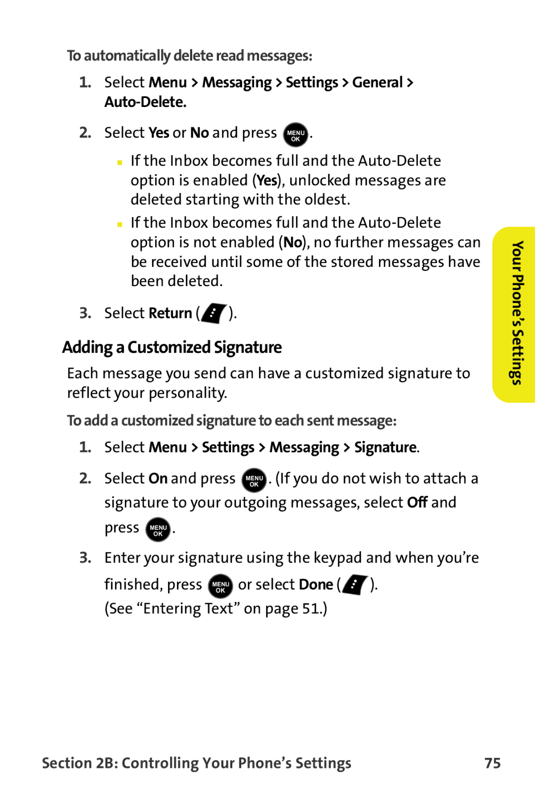 Samsung M510 manual Adding a Customized Signature, To automatically delete read messages 