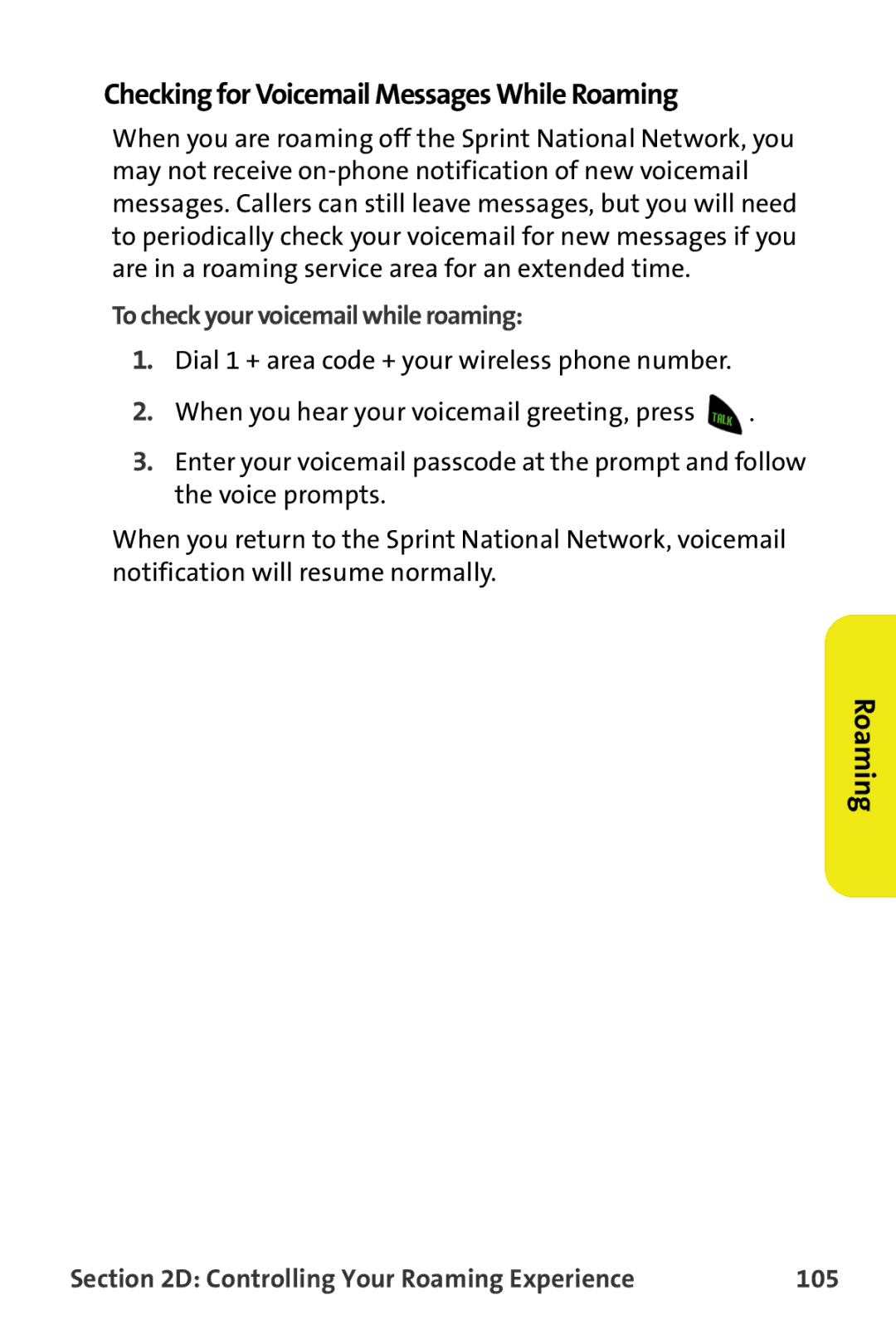 Samsung M510 manual Checking for Voicemail Messages While Roaming, To check your voicemail while roaming 