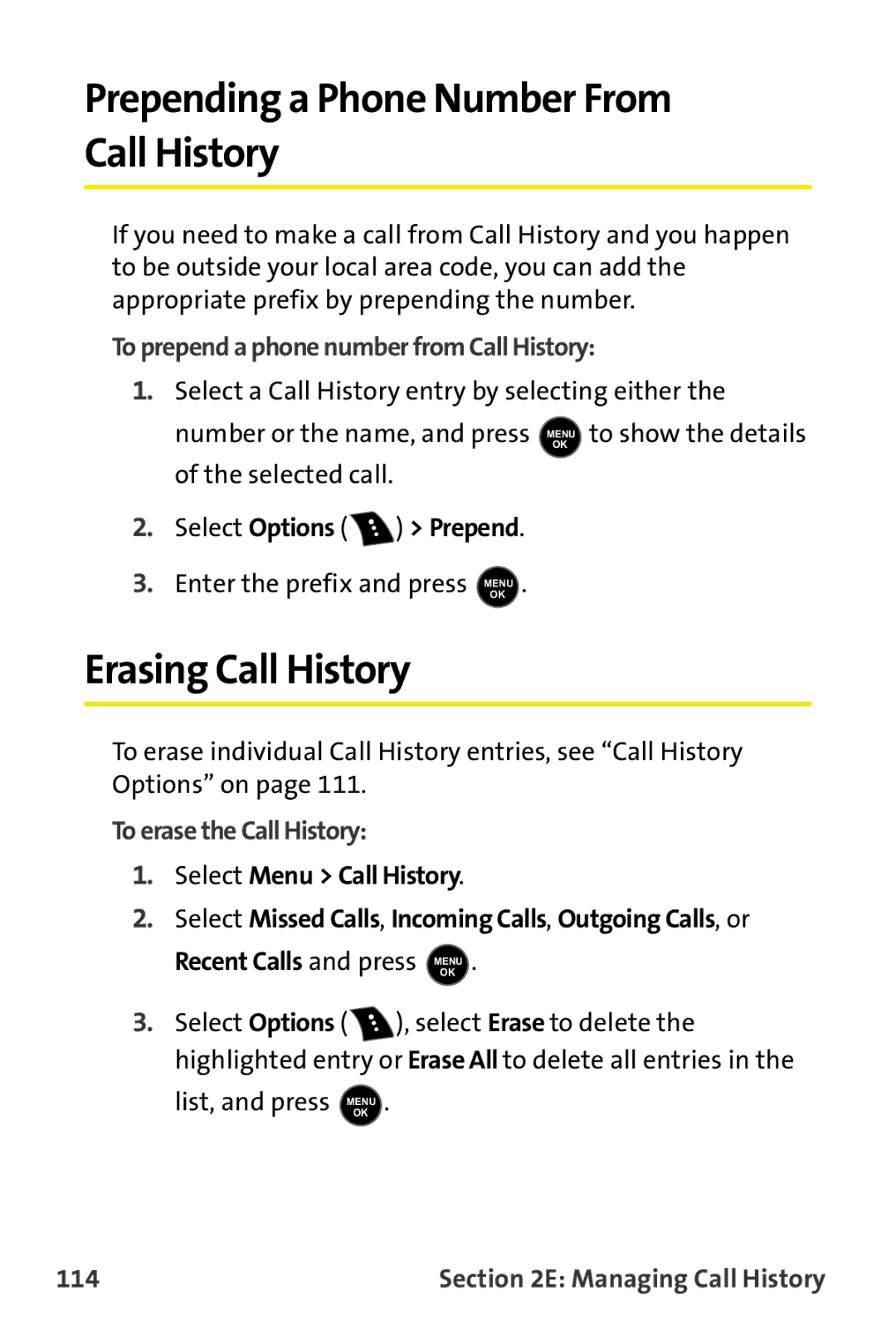 Samsung M510 manual Prepending a Phone Number From Call History, Erasing Call History, To erase the Call History, 114 