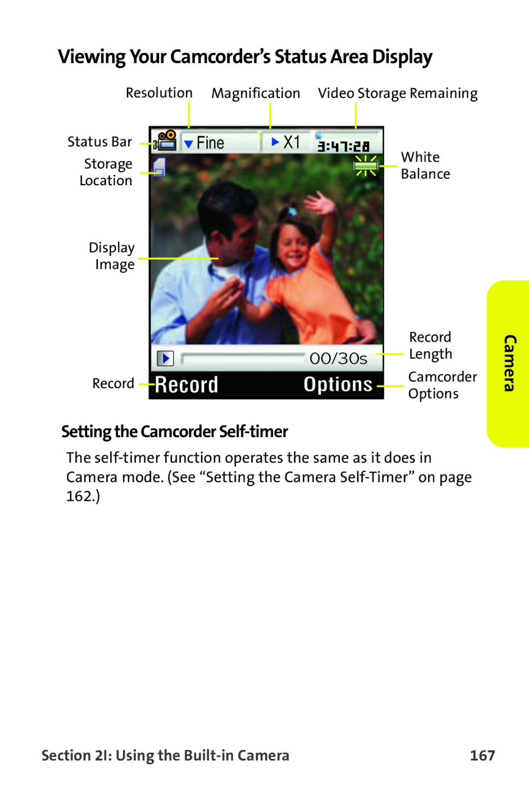 Samsung M510 Viewing Your Camcorder’s Status Area Display, Setting the Camcorder Self-timer, Using the Built-in Camera 167 