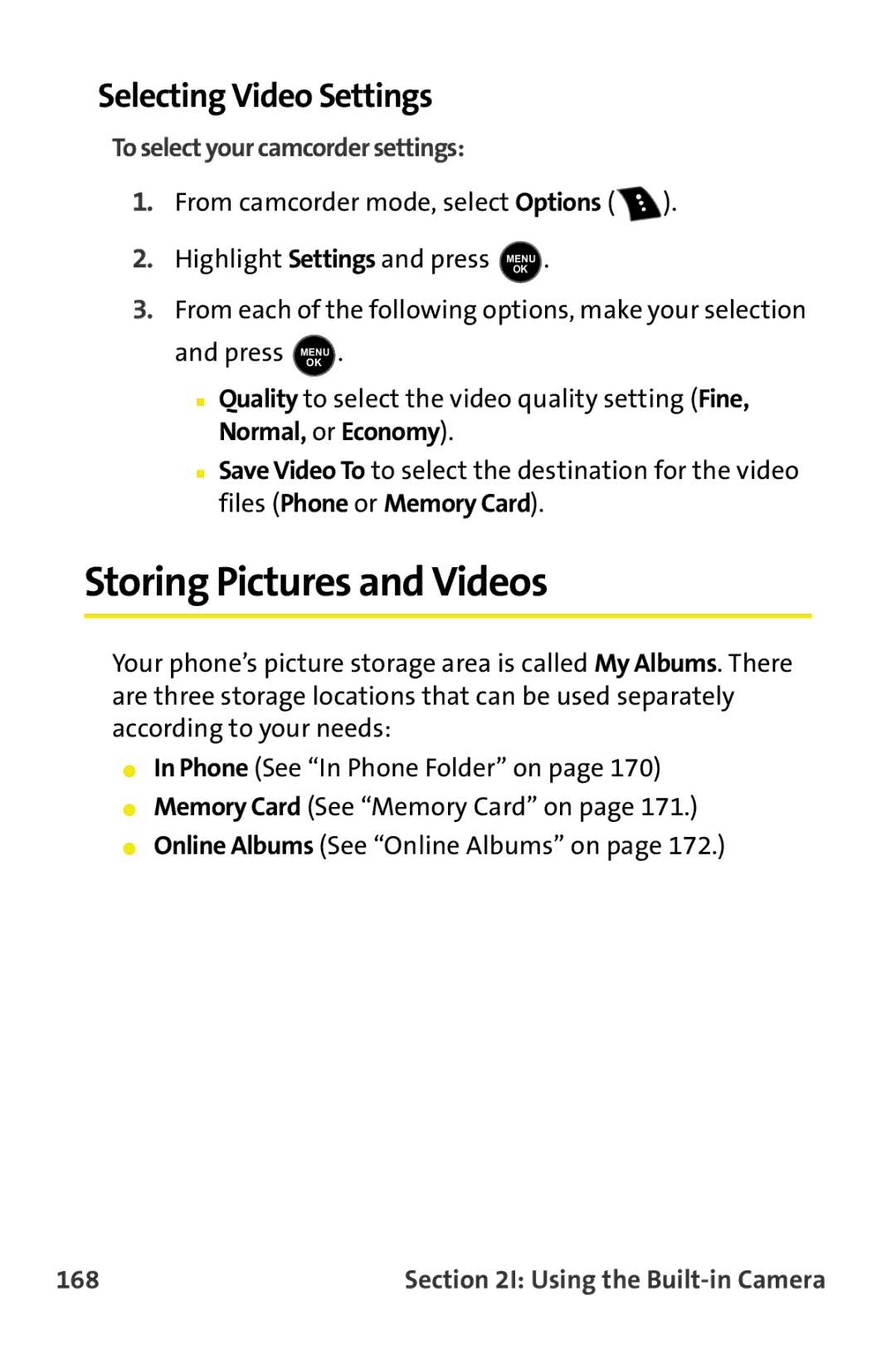 Samsung M510 manual Storing Pictures and Videos, Selecting Video Settings, To select your camcorder settings, 168 