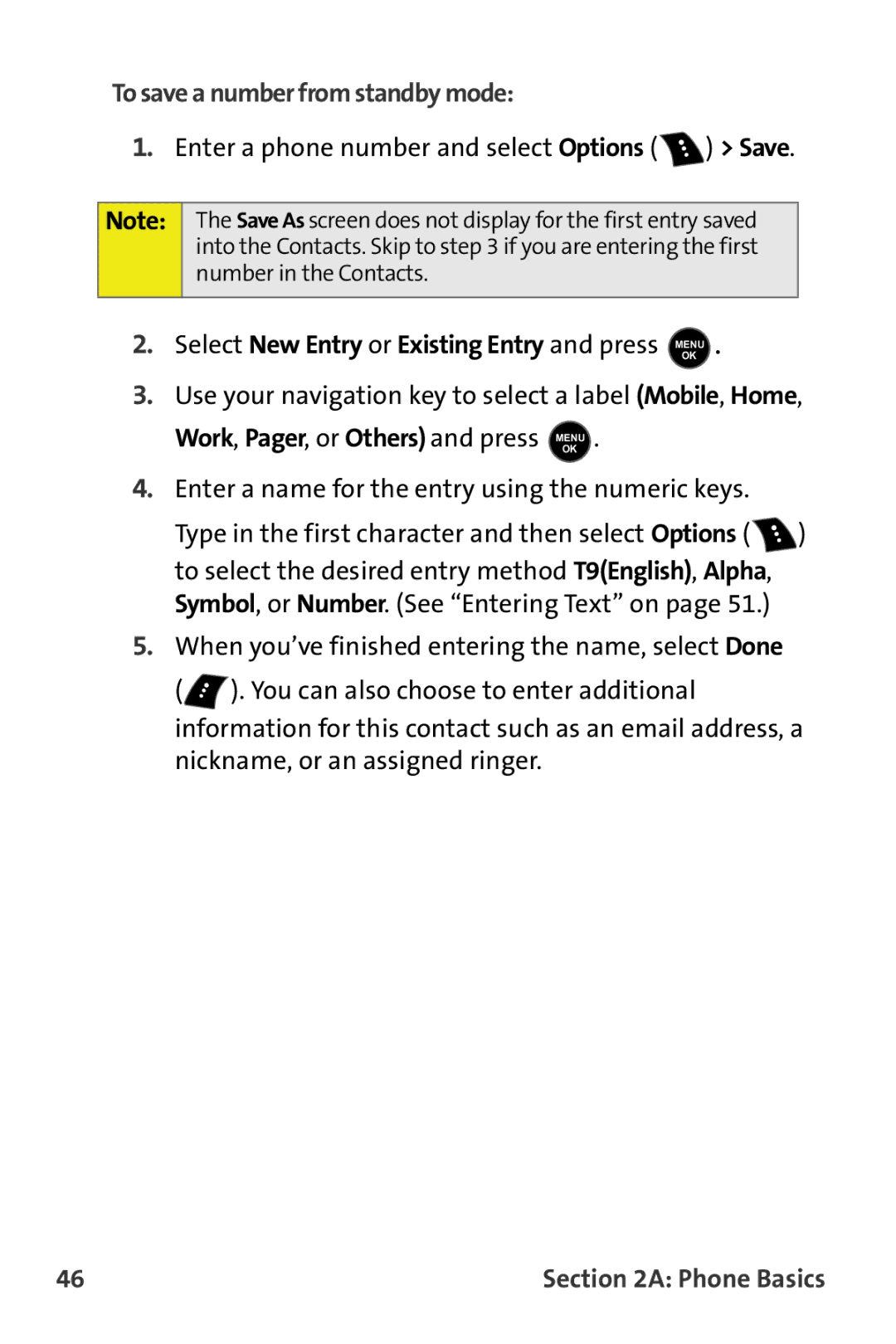 Samsung M510 manual To save a number from standby mode, Enter a phone number and select Options Save 