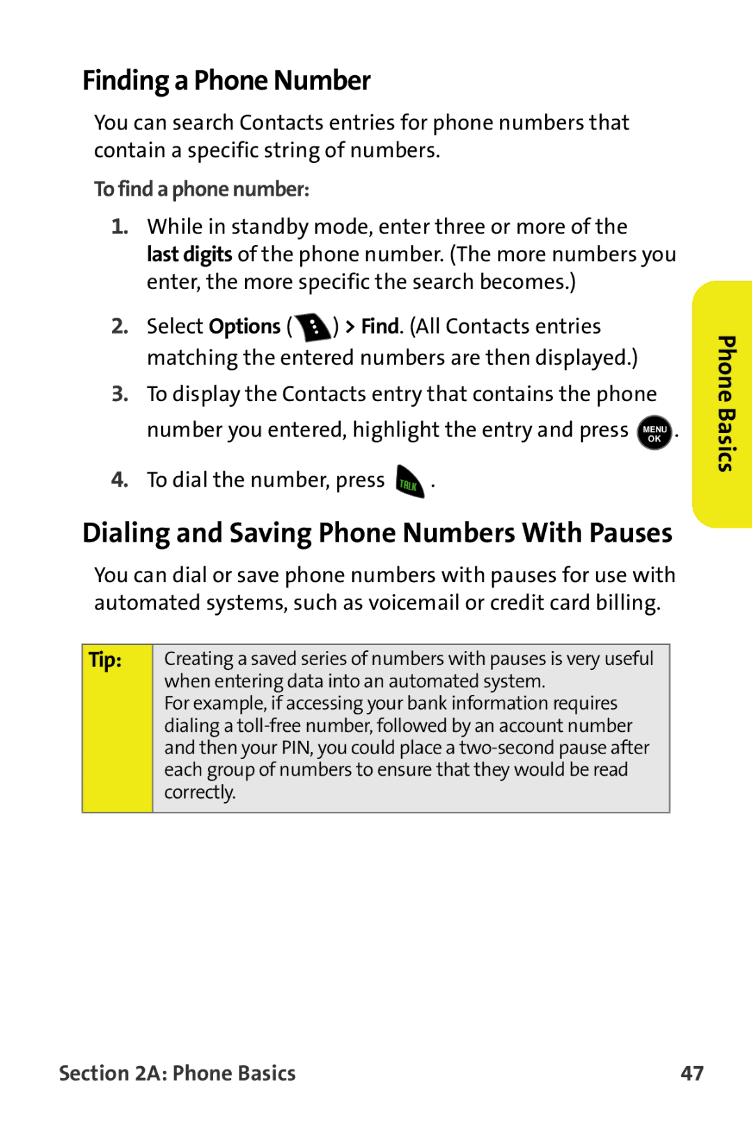 Samsung M510 manual Finding a Phone Number, Dialing and Saving Phone Numbers With Pauses, To find a phone number 