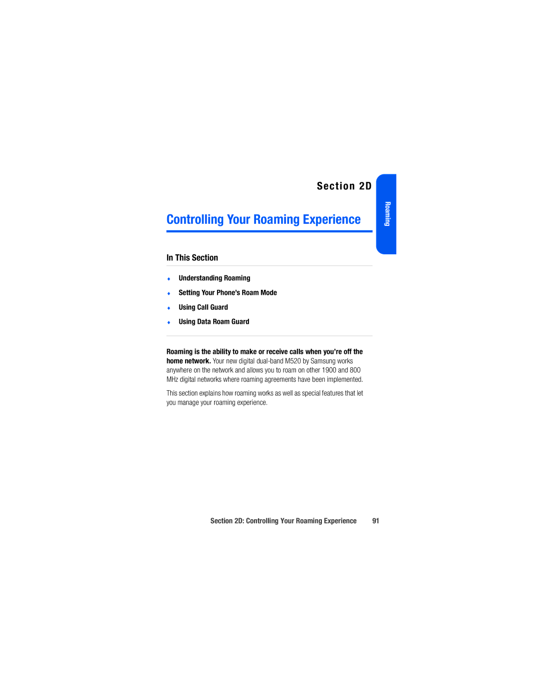 Samsung M520 manual Controlling Your Roaming Experience, This Section 