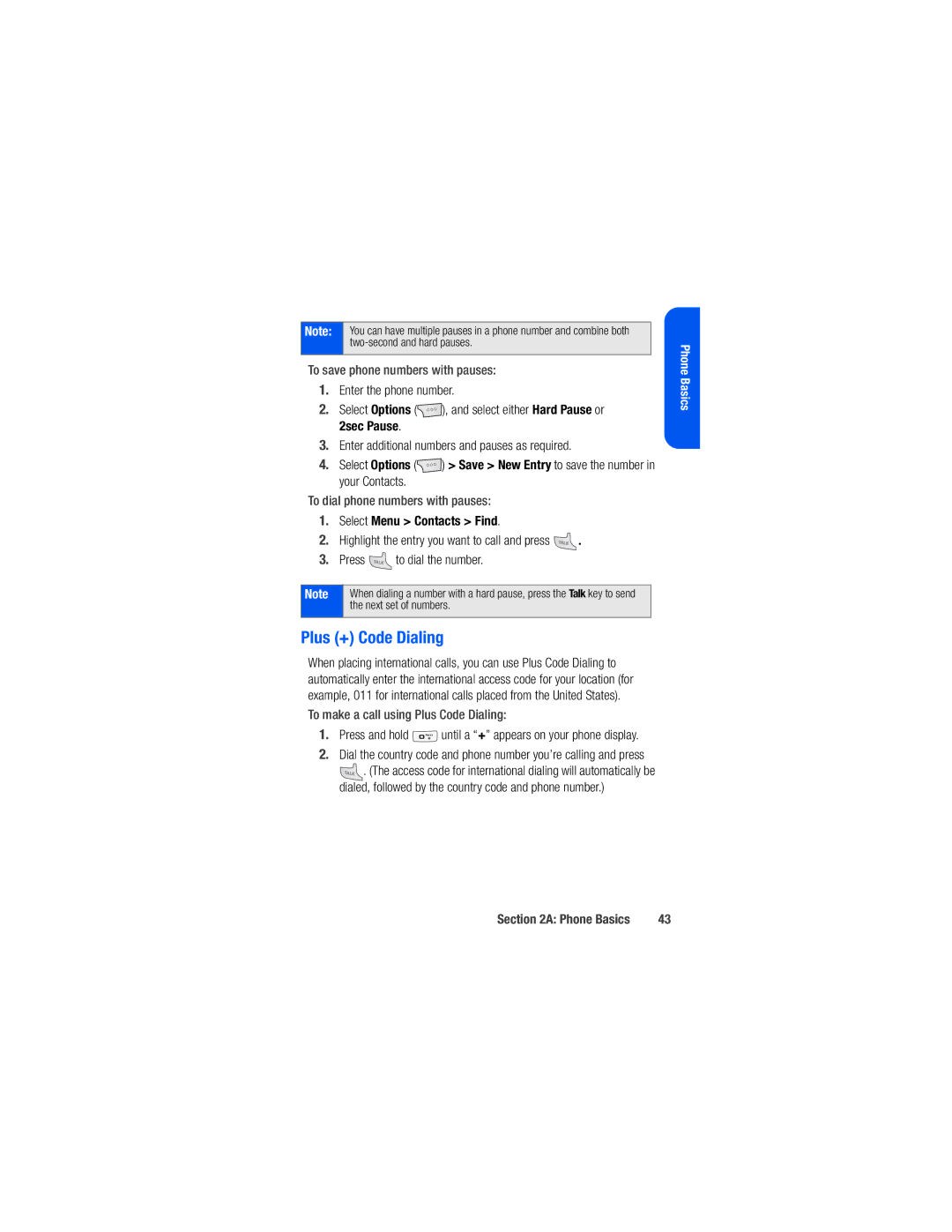 Samsung M520 manual Plus + Code Dialing, To save phone numbers with pauses, To dial phone numbers with pauses 