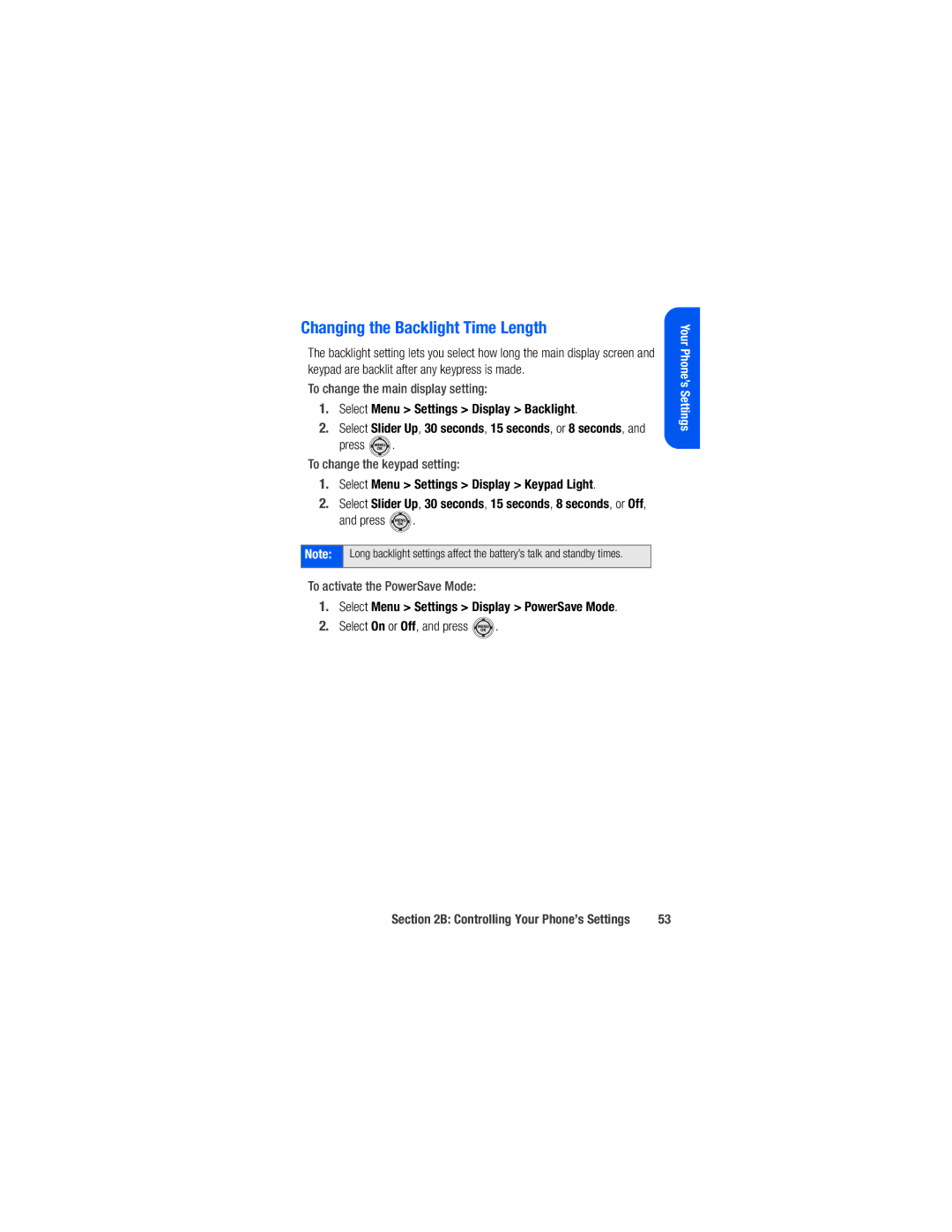 Samsung M520 manual Changing the Backlight Time Length, Select Menu Settings Display Backlight 