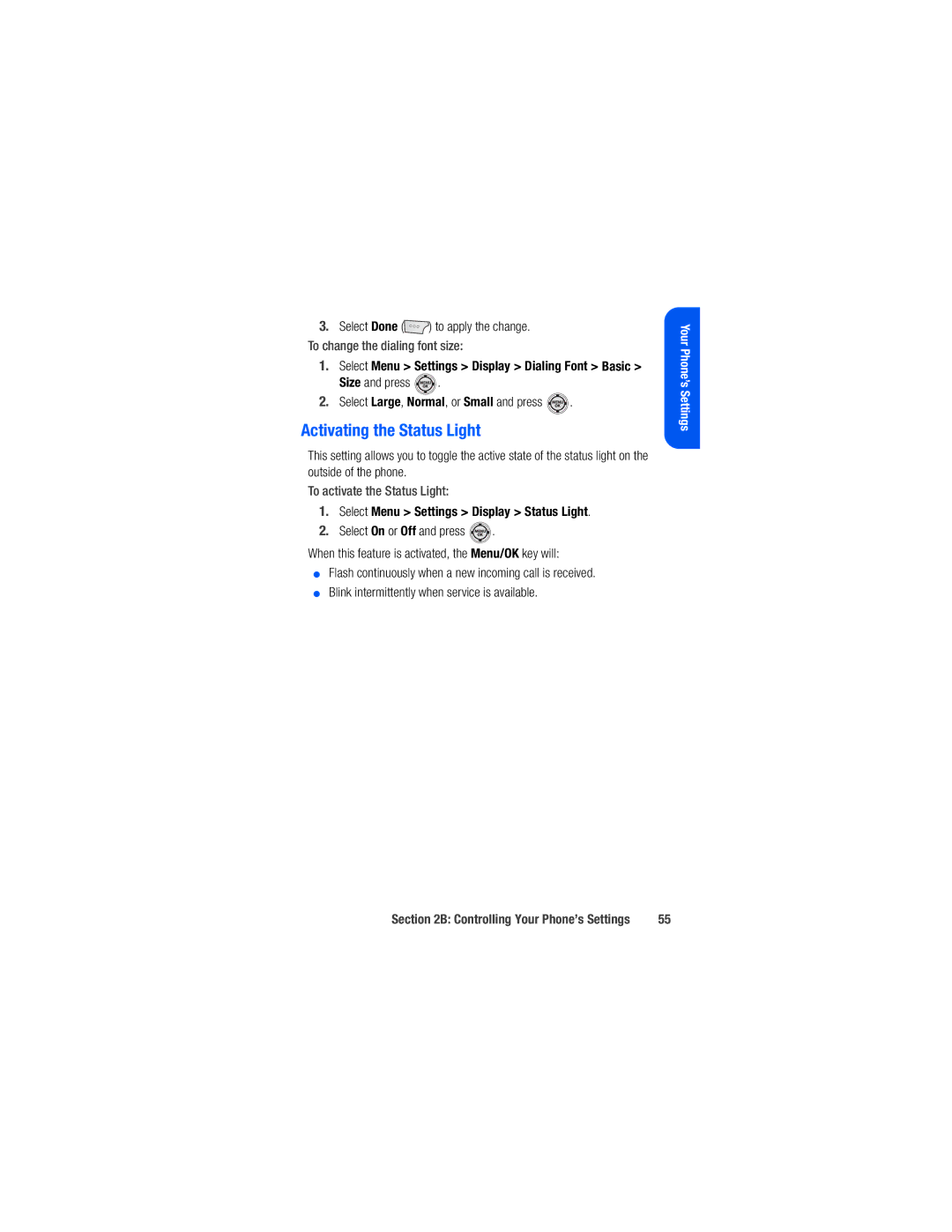 Samsung M520 manual Activating the Status Light, To change the dialing font size, To activate the Status Light 