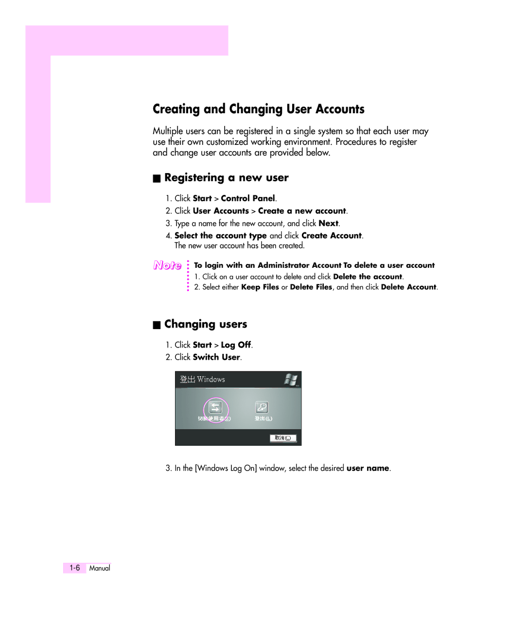 Samsung M55 manual Creating and Changing User Accounts, Registering a new user, Changing users 