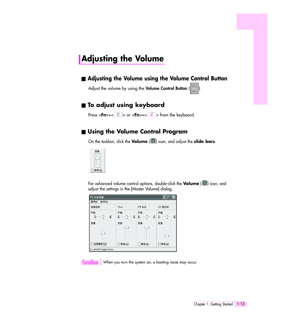 Samsung M55 manual Adjusting the Volume using the Volume Control Button, Using the Volume Control Program 