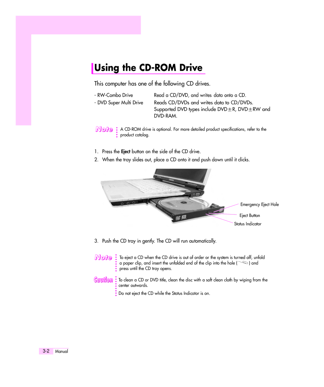 Samsung M55 manual Using the CD-ROM Drive, Push the CD tray in gently. The CD will run automatically 