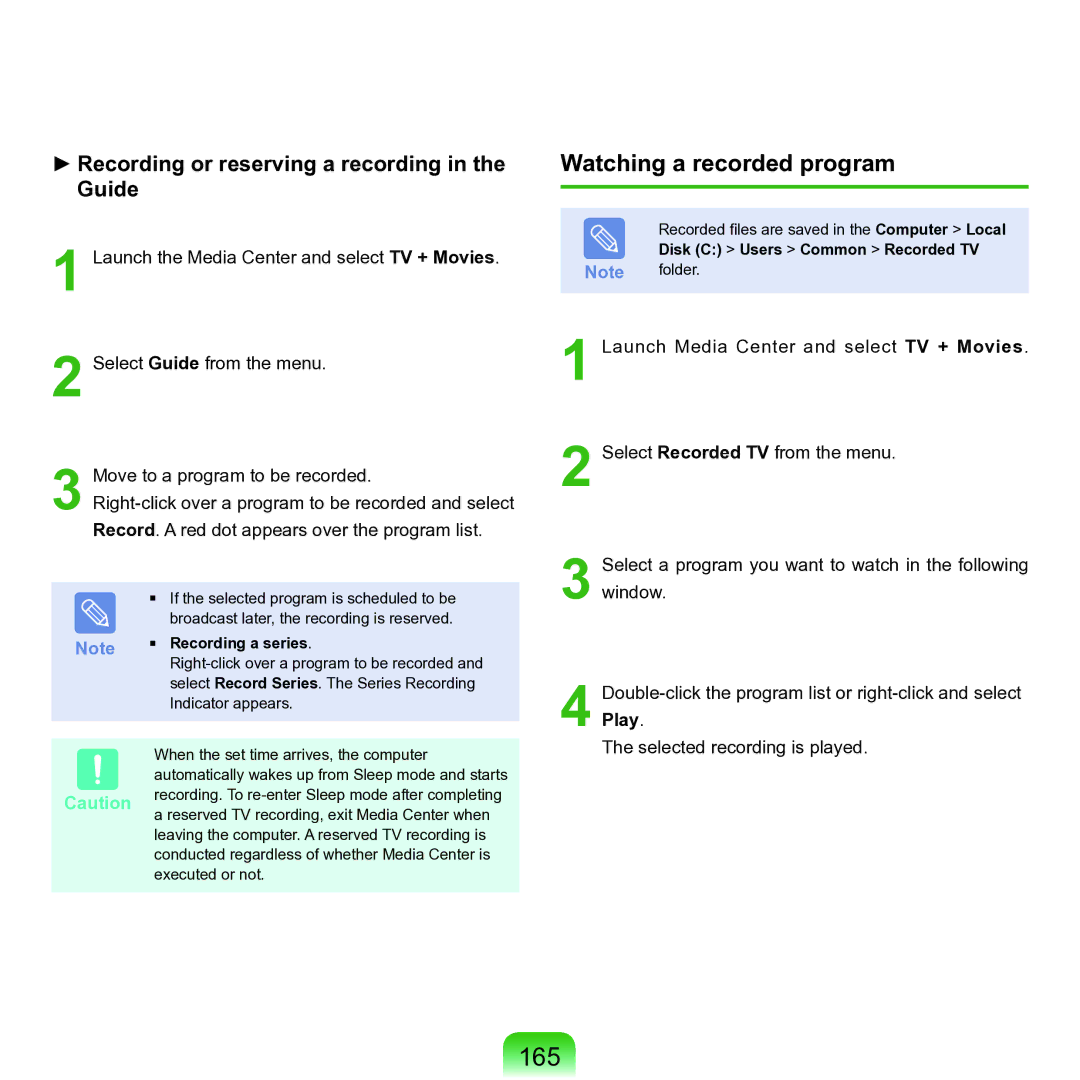 Samsung M60 manual 165, Watching a recorded program, Recording a series, Disk C Users Common Recorded TV 