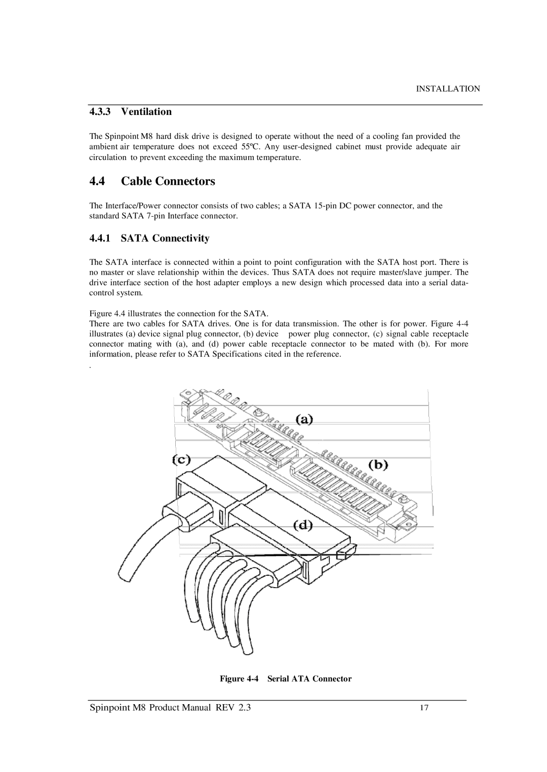 Samsung M8 manual Cable Connectors, Ventilation, Sata Connectivity 