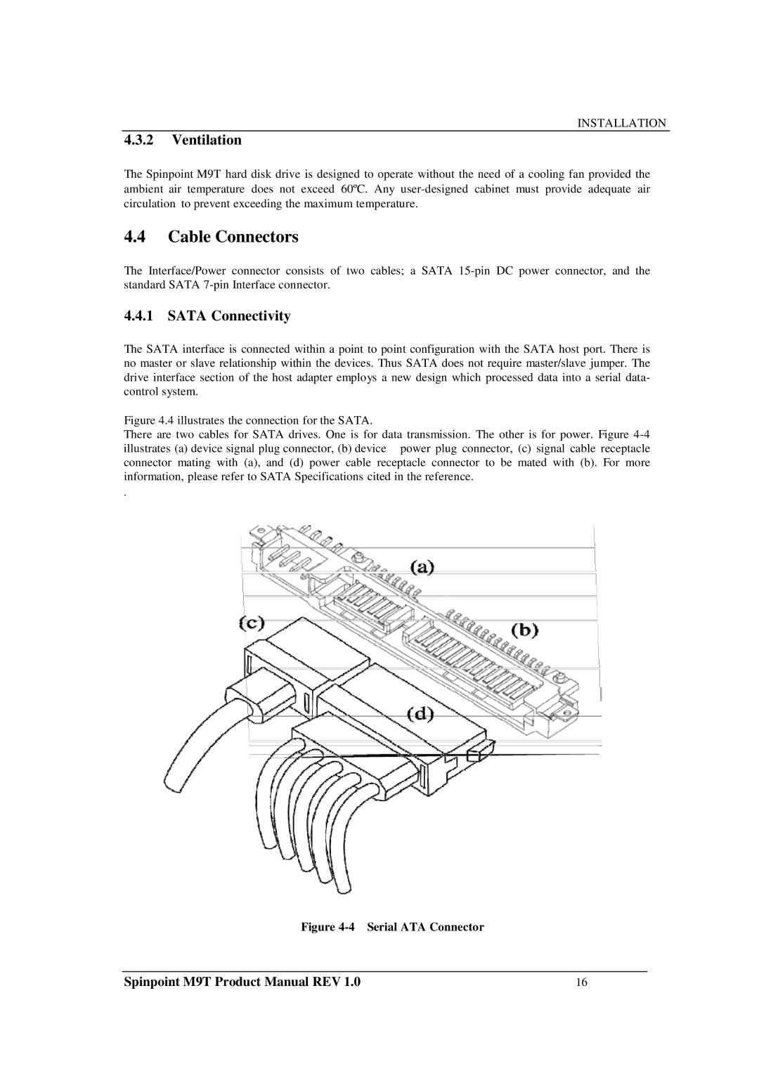 Samsung M9T manual Cable Connectors, Ventilation, Sata Connectivity 