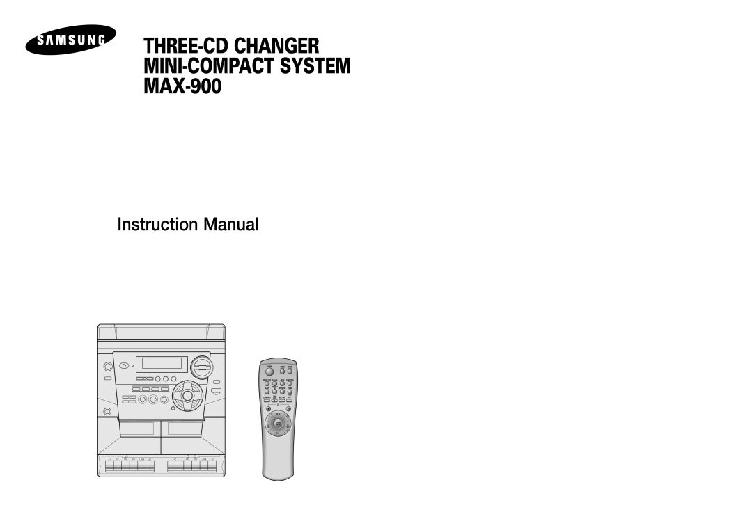 Samsung MAX-900 instruction manual THREE-CD Changer MINI-COMPACT System 