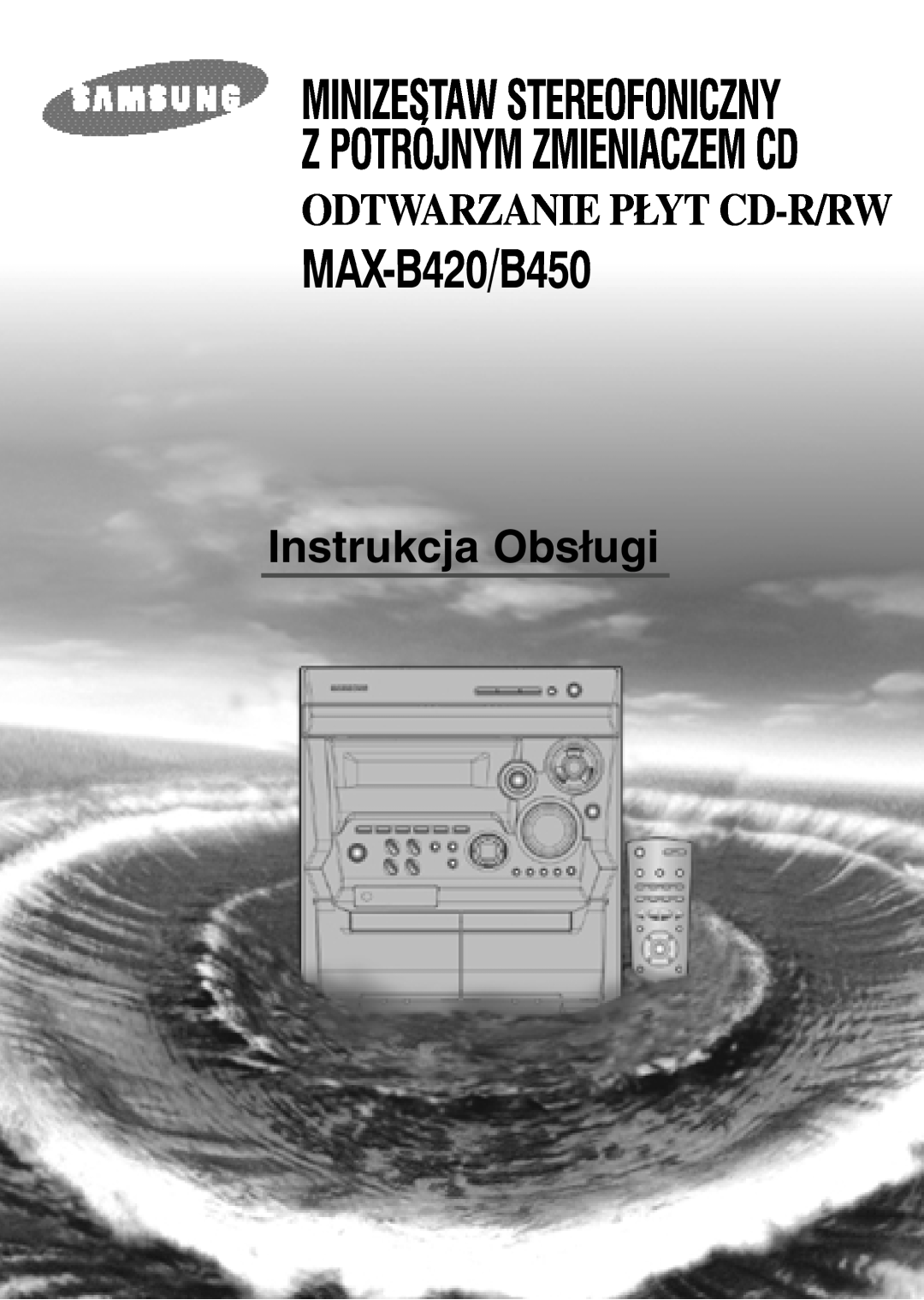 Samsung manual MAX-B420/B450, Instrukcja Obsługi, Odtwarzanie Płyt Cd−R/Rw 