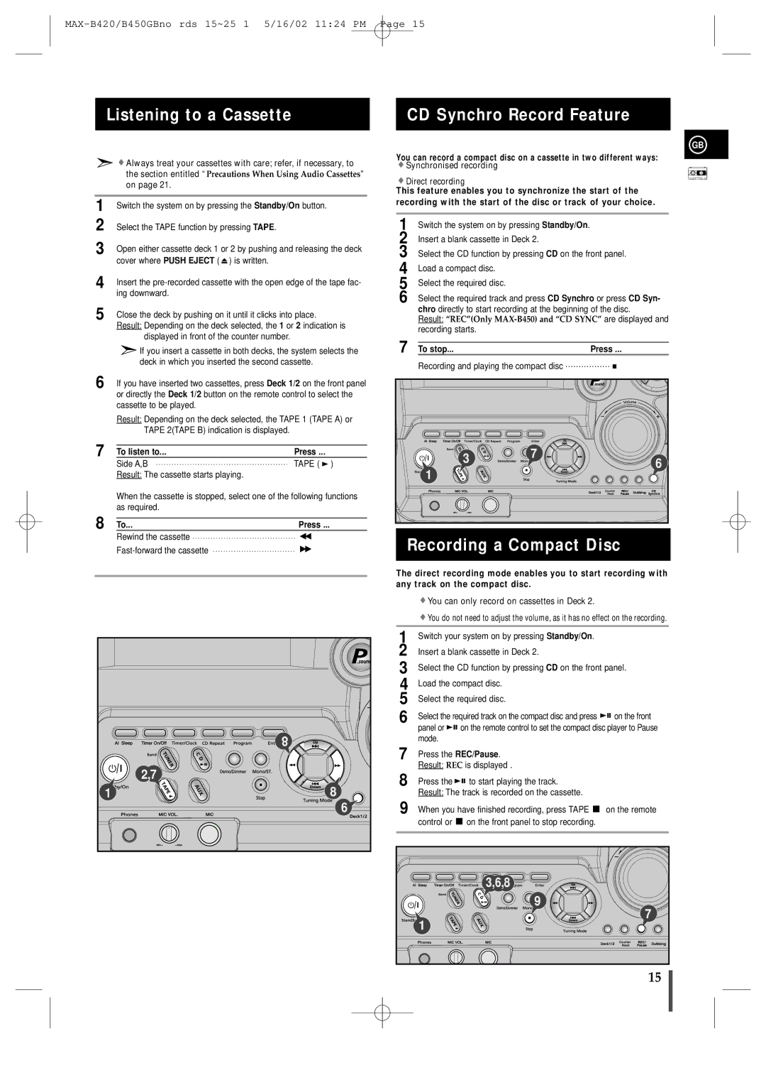Samsung MAX-B450 Listening to a Cassette, CD Synchro Record Feature, Recording a Compact Disc, To listen to Press 