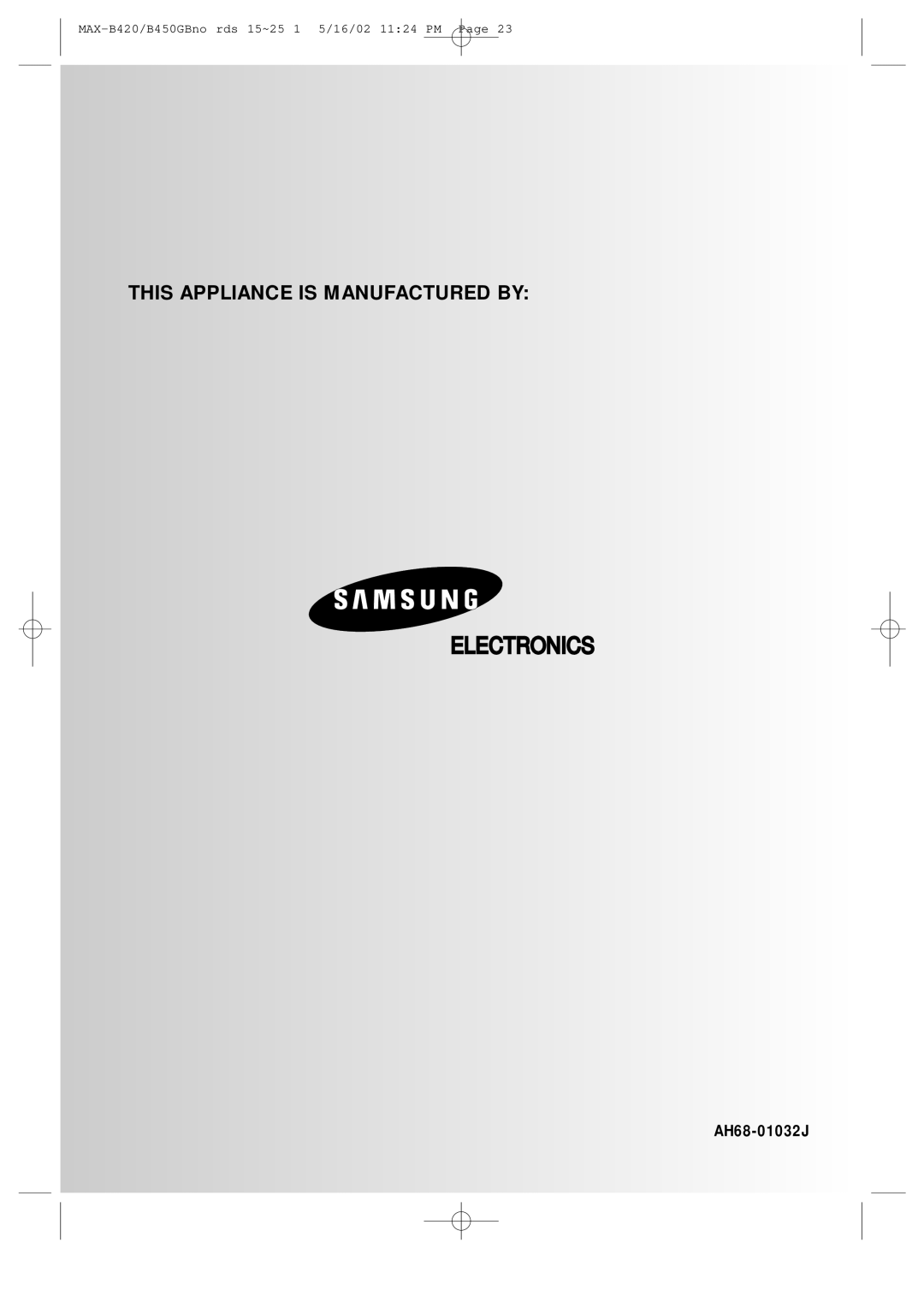 Samsung MAX-B450 instruction manual Electronics, This Appliance Is Manufactured By, AH68-01032J 