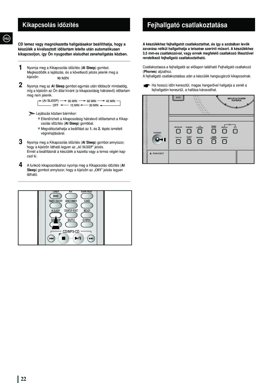 Samsung MAX-C570R/ELS manual Fejhallgató csatlakoztatása, Kikapcsolás idôzítés, Rendelkezô fejhallgató csatlakoztatható 