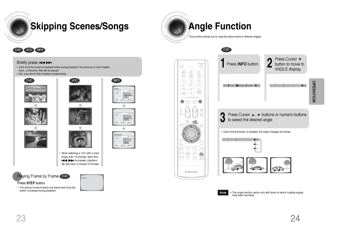 Samsung MAX-DC650F/SIM Skipping Scenes/Songs Angle Function, Briefly press, Press Cursor button to move to Angle display 