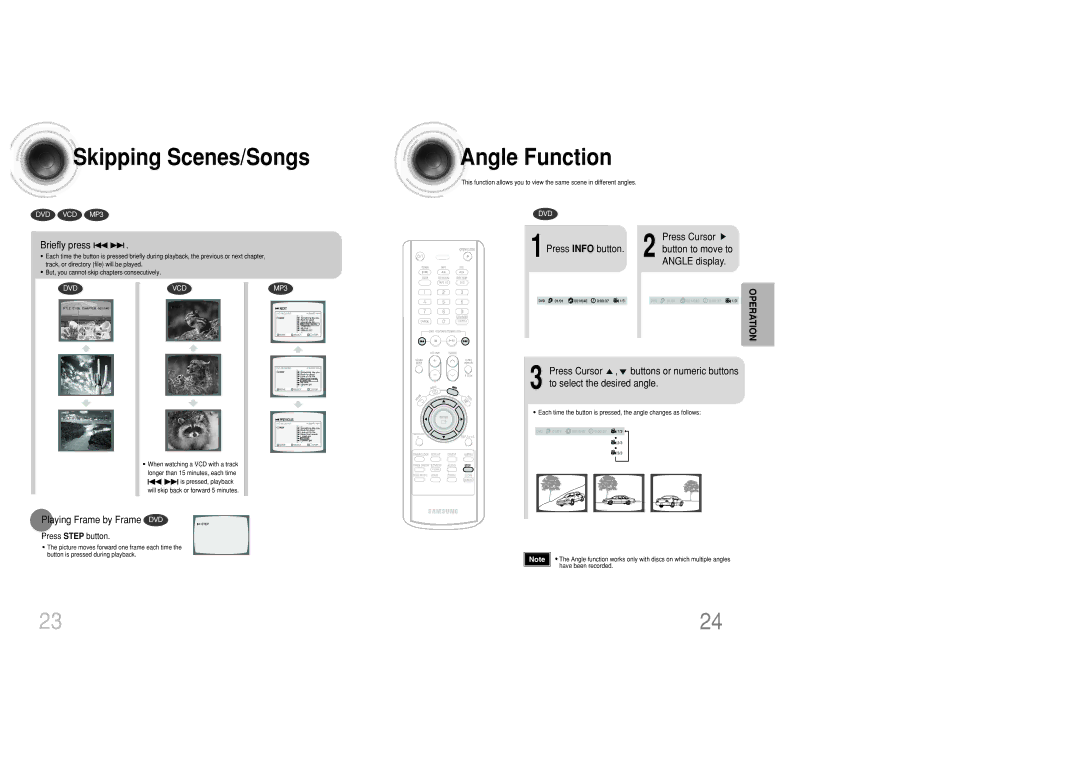 Samsung MAX-DC950F/UMG Skipping Scenes/Songs, Angle Function, Briefly press, Playing Frame by Frame DVD, Press Step button 