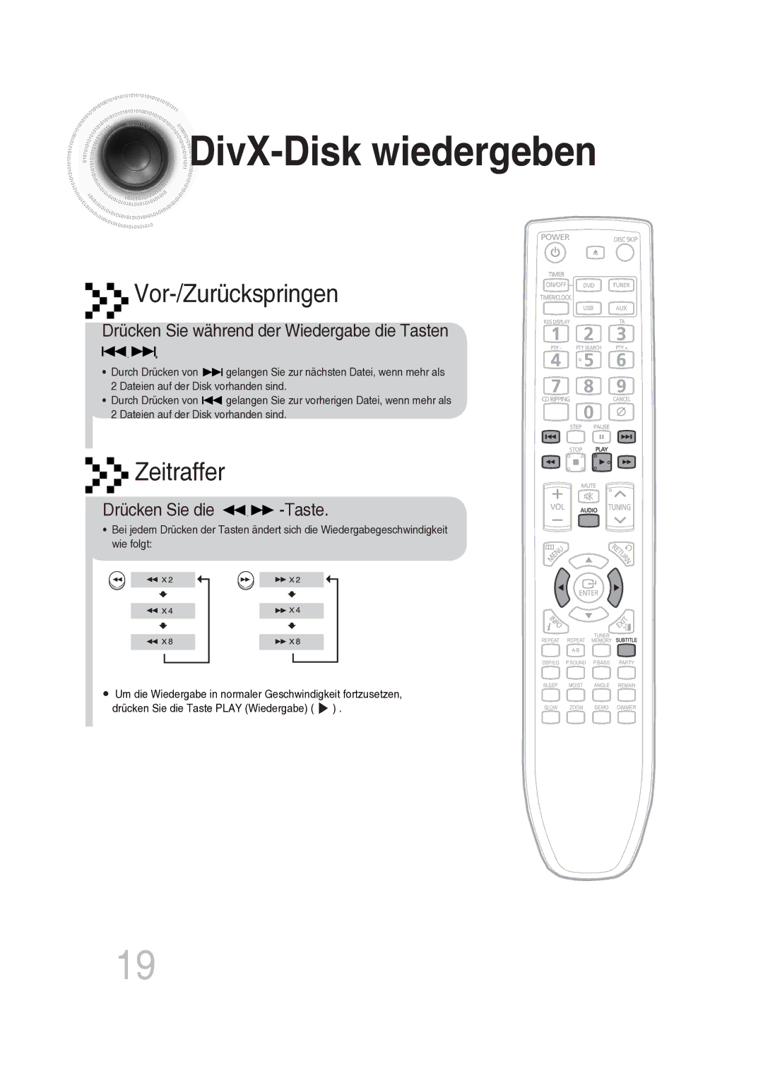 Samsung MAX-DG56R/EDC manual DivX -Disk wiedergeben, Drücken Sie während der Wiedergabe die Tasten, Drücken Sie die -Taste 