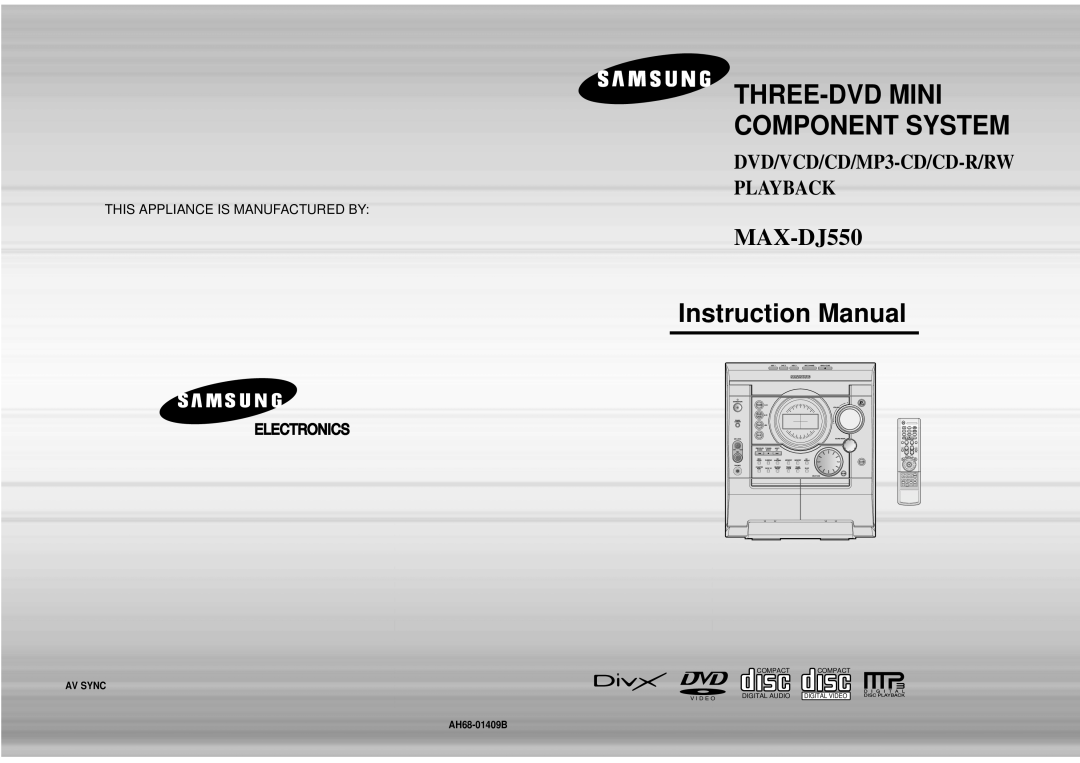 Samsung MAX-DJ550 instruction manual Instruction Manual, Three-Dvd Mini Component System, Av Sync, AH68-01409B, V I D E O 