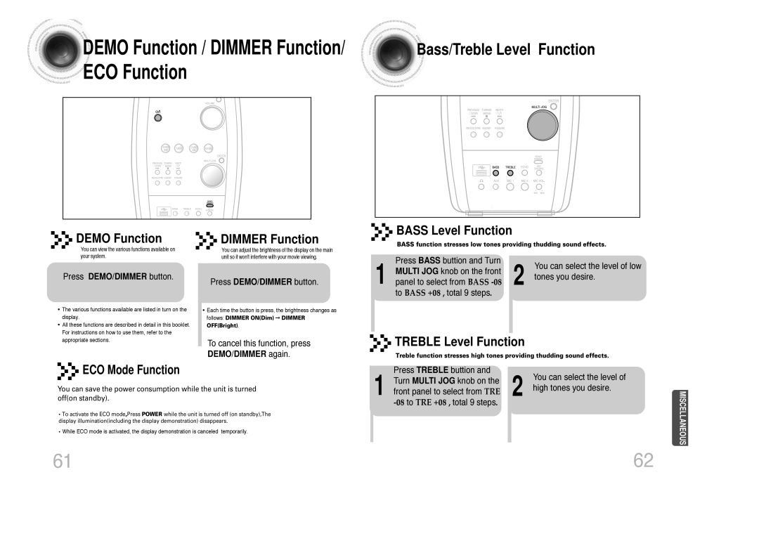 Samsung MAX-DX76, MAX-DX79, MAX-DX75 Press Treble buttion, Turn Multi JOG knob on the 2 You can select the level 